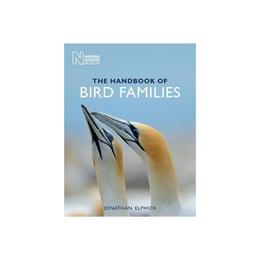 Handbook of Bird Families, editura Natural History Museum