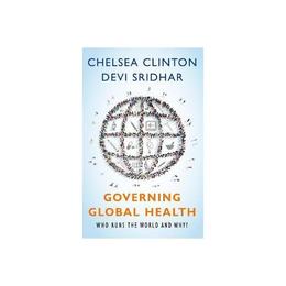Governing Global Health, editura Oxford University Press Academ
