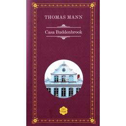 Casa Buddenbrook - Thomas Mann, editura Rao
