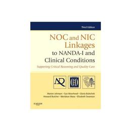 NOC and NIC Linkages to NANDA-I and Clinical Conditions, editura Elsevier Mosby