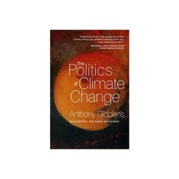 Politics of Climate Change, editura Wiley-blackwell