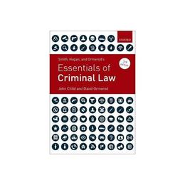 Smith, Hogan, & Ormerod's Essentials of Criminal Law, editura Oxford University Press Academ