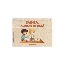 Painea, aliment de baza - smaranda maria cioflica, nadina maria guga, editura tehno-art