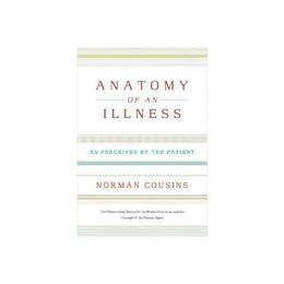 Anatomy of an Illness, editura W W Norton & Co