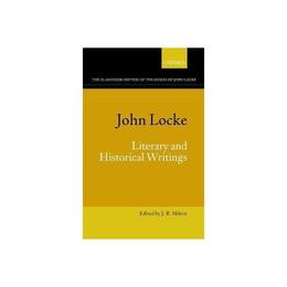 John Locke: Literary and Historical Writings, editura Harper Collins Childrens Books