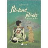 Pilotand in ploaie. Viata mea de catel - Garth Stein, editura Booklet