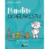 Manolito Ochelaristu' - Elvira Lindo, editura Booklet