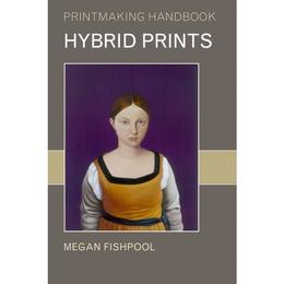 Hybrid Prints - Megan Fishpool, editura Anova Pavilion