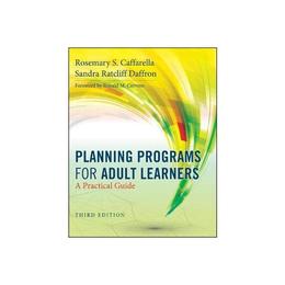 Planning Programs for Adult Learners, editura Jossey Bass Wiley