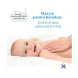 Masaje pentru bebelusi - Gilles Diederichs, editura Didactica Publishing House