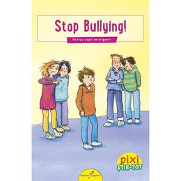 Pixi stie-tot - stop bullying!