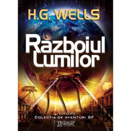 Razboiul lumilor - h.g. wells, editura gramar