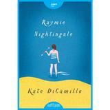 Raymie Nightingale - Kate DiCamillo, editura Grupul Editorial Art
