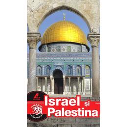 Israel si Palestina - Calator pe mapamond, editura Ad Libri
