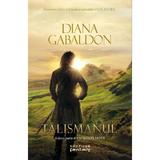 Talismanul. A doua parte din seria Outlander - Diana Gabaldon, editura Nemira