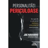 Personalitati periculoase - Joe Navarro, editura Meteor Press
