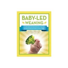 Baby-Led Weaning: The (Not-So) Revolutionary Way to Start So, editura Firefly Books