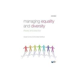 Managing Equality and Diversity, editura Oxford University Press Academ