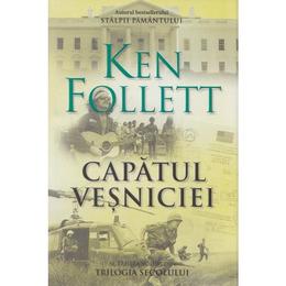 Capatul vesniciei - ken follet, editura rao