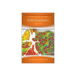 Field Geophysics, editura Wiley-blackwell