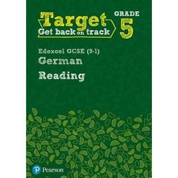 Target Grade 5 Reading Edexcel GCSE (9-1) German Workbook, editura Pearson Schools
