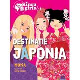 Kinra Girls: Destinatie Japonia - Moka, editura Didactica Publishing House