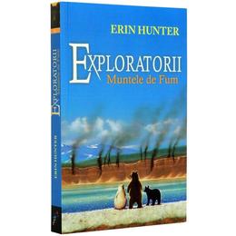 Exploratorii. Vol. 3: Muntele de fum - Erin Hunter, editura All