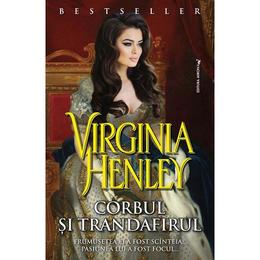 Corbul si trandafirul - virginia henley, editura miron