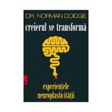Creierul se transforma - Norman Doidge, editura Paralela 45