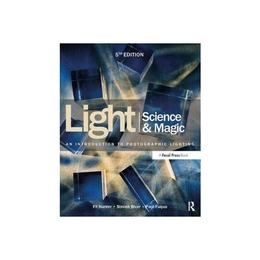 Light Science & Magic, editura Focal Press