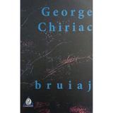 Bruiaj - George Chiriac, editura Charmides
