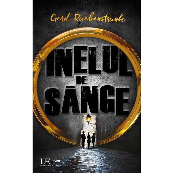 Inelul de sange - Gerd Ruebenstrunke, editura Univers Enciclopedic