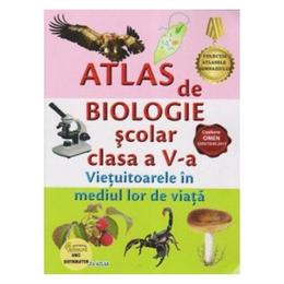 Atlas de biologie scolar - Clasa a 5-a - Bodea Mariana, editura Carta Atlas