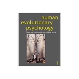 Human Evolutionary Psychology - Louise Barrett, editura Anova Pavilion
