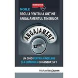 Noile reguli pentru a obtine angajamentul tinerilor - Michael Mcqueen, editura Business Tech