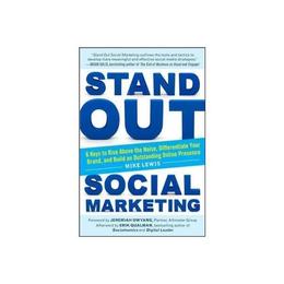 Stand Out Social Marketing: How to Rise Above the Noise, Dif, editura Harper Collins Childrens Books