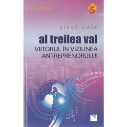 Al treilea val - steve case, editura niculescu