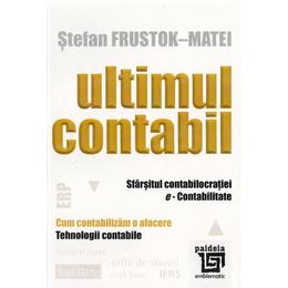 Ultimul contabil - Stefan Frustok-Matei, editura Paideia