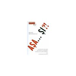 Asa... si?! - mark magnacca, editura business tech