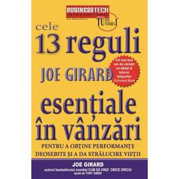 Cele 13 reguli esentiale in vanzari - Joe Girard, editura Business Tech