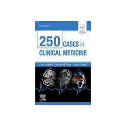 250 Cases in Clinical Medicine, editura Elsevier Health Sciences