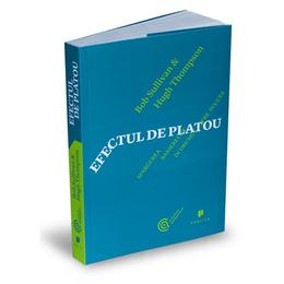 Efectul de platou - bob sullivan, hugh thompson, editura publica