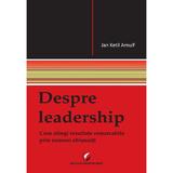 Despre leadership - Jan Ketil Arnulf, editura Universitara