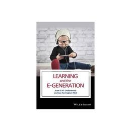 Learning and the E-Generation, editura Harper Collins Childrens Books