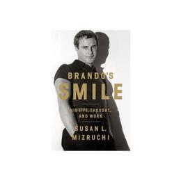 Brando's Smile, editura W W Norton & Co