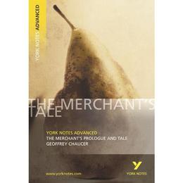 Merchant's Prologue and Tale: York Notes Advanced, editura Pearson Longman History