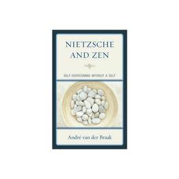 Nietzsche and Zen, editura Rowman & Littlefield