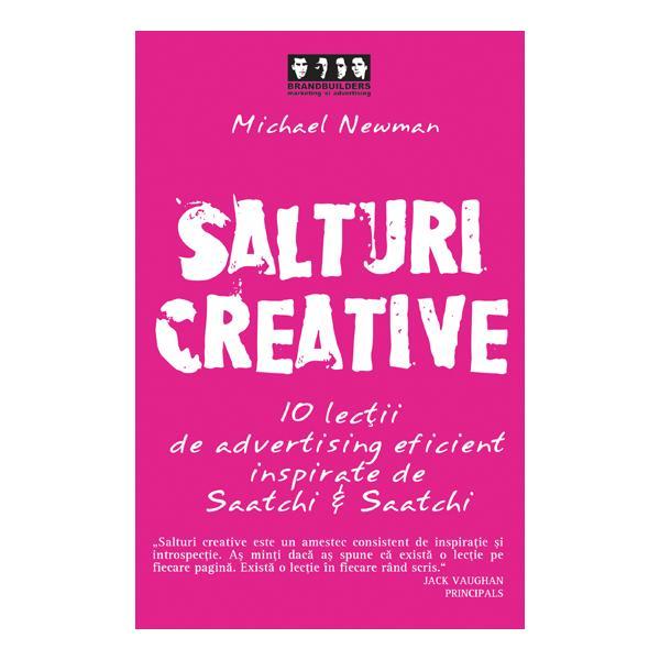 Salturi creative - michael newman, editura brandbuilders grup