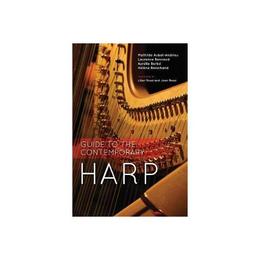 Guide to the Contemporary Harp, editura Indiana University Press