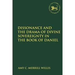 Dissonance and the Drama of Divine Sovereignty in the Book o - Amy C Merrill, editura Anova Pavilion